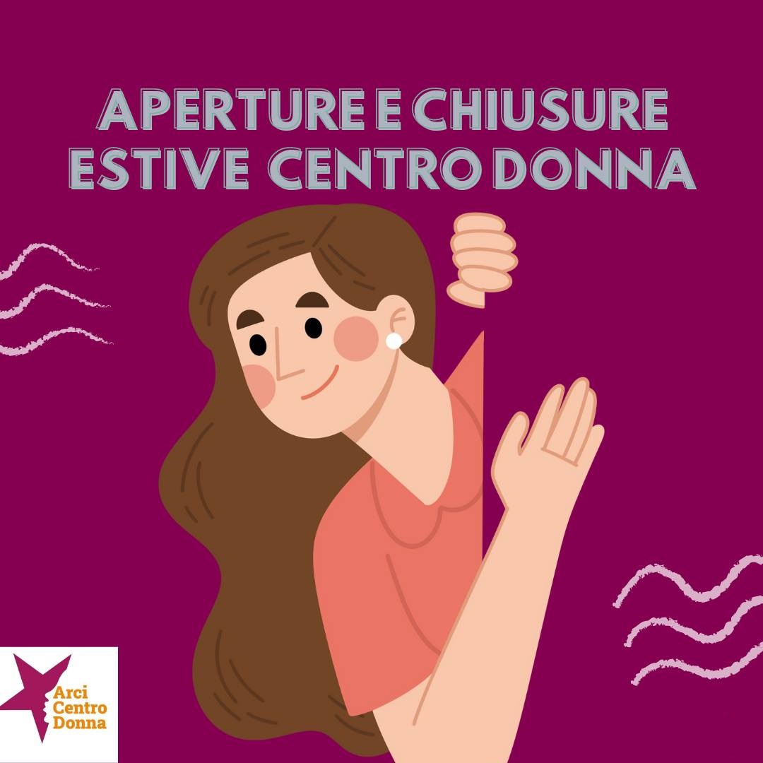Aperture e chiusure estive sportelli Arci Centro Donna