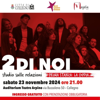 "2 di Noi" a Collegno - spettacolo teatrale in occasione della Giornata Internazionale contro la violenza sulle Donne