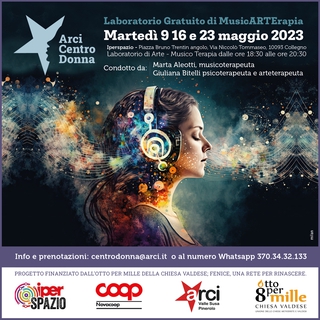 Laboratorio gratuito di MusicARTErapia (Arci Centro Donna)