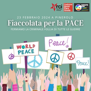Fiaccolata per la Pace - Pinerolo, 23 febbraio 2024