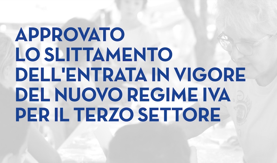Forum Terzo Settore: "Soddisfatti per slittamento regime IVA"