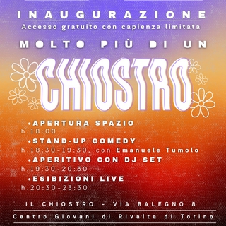 MOLTO PIU' DI UN CHIOSTRO - INAUGURAZIONE