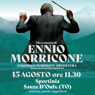 15 Agosto: Alla scoperta di Ennio Morricone