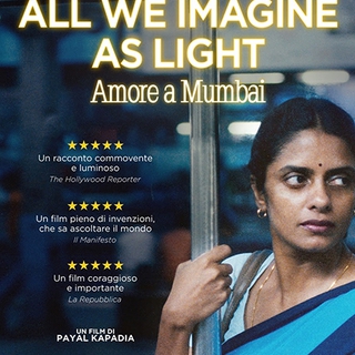 ALL WE IMAGINE AS LIGHT, MERCOLEDI' 6 AGOSTO A CINEMA IN PIAZZA A PINEROLO