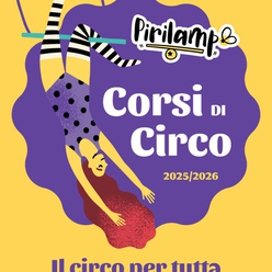 PIRILAMPO - RIPARTONO I CORSI DI CIRCO!
