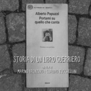 Portami su quello che canta, storia di un libro guerriero (proiezione)