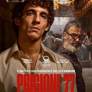 PRIGIONE 77, LUNEDI' 11 AGOSTO A CINEMA IN PIAZZA A PINEROLO