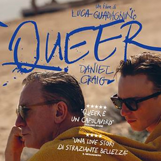 QUEER, LUNEDI' 4 AGOSTO A CINEMA IN PIAZZA A PINEROLO