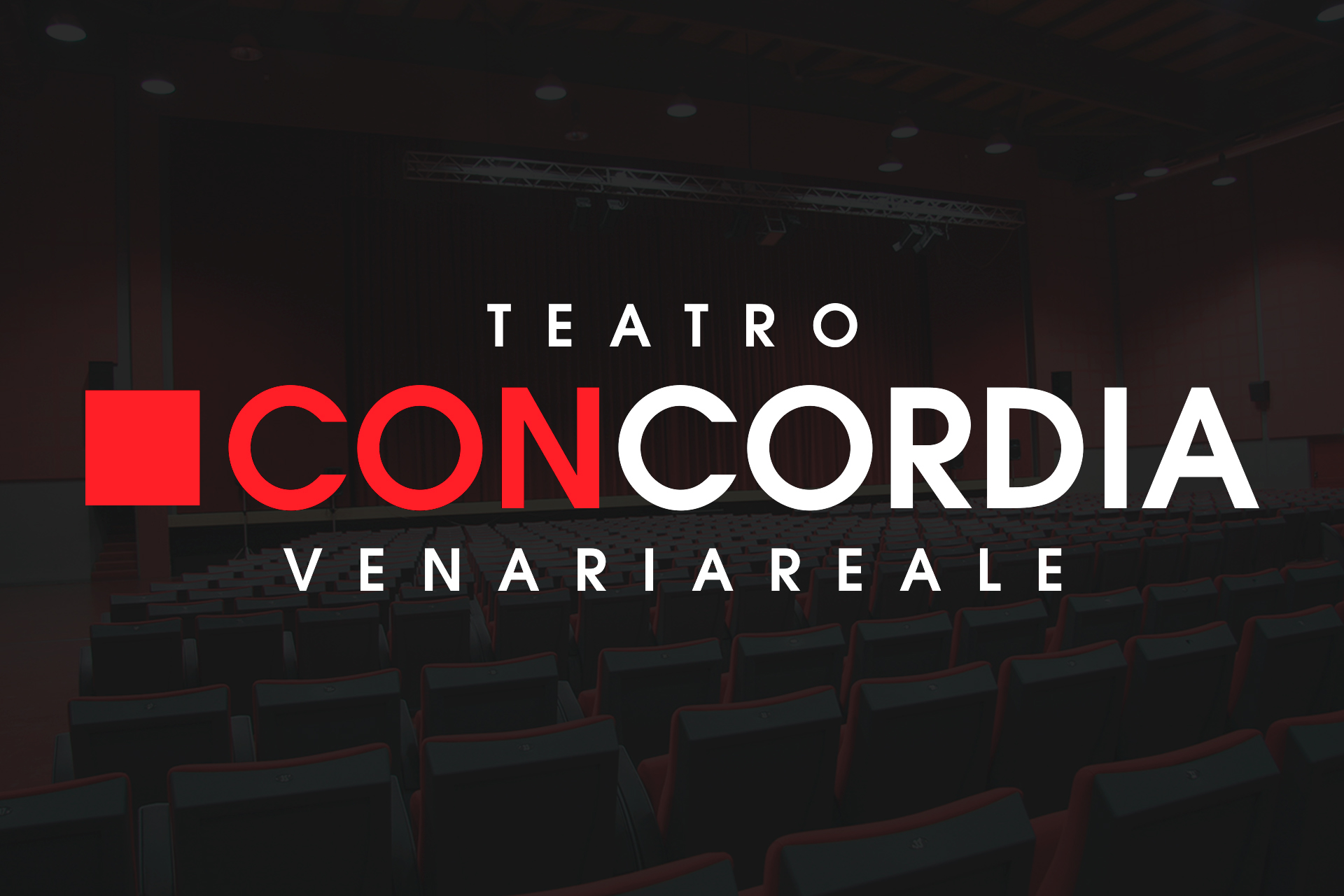 STAGIONE TEATRALE 2025/2026 TEATRO CONCORDIA DI VENARIA REALE (INGRESSO RIDOTTO SOCI3 ARCI)